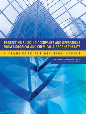 cover image of Protecting Building Occupants and Operations from Biological and Chemical Airborne Threats
